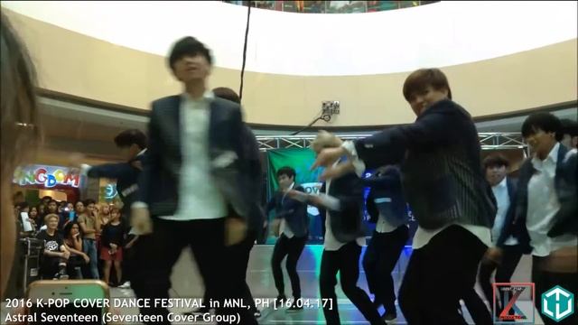 Astral Seventeen (Seventeen Cover Group) on 2016 K-POP COVER DANCE FESTIVAL in MNL, PH