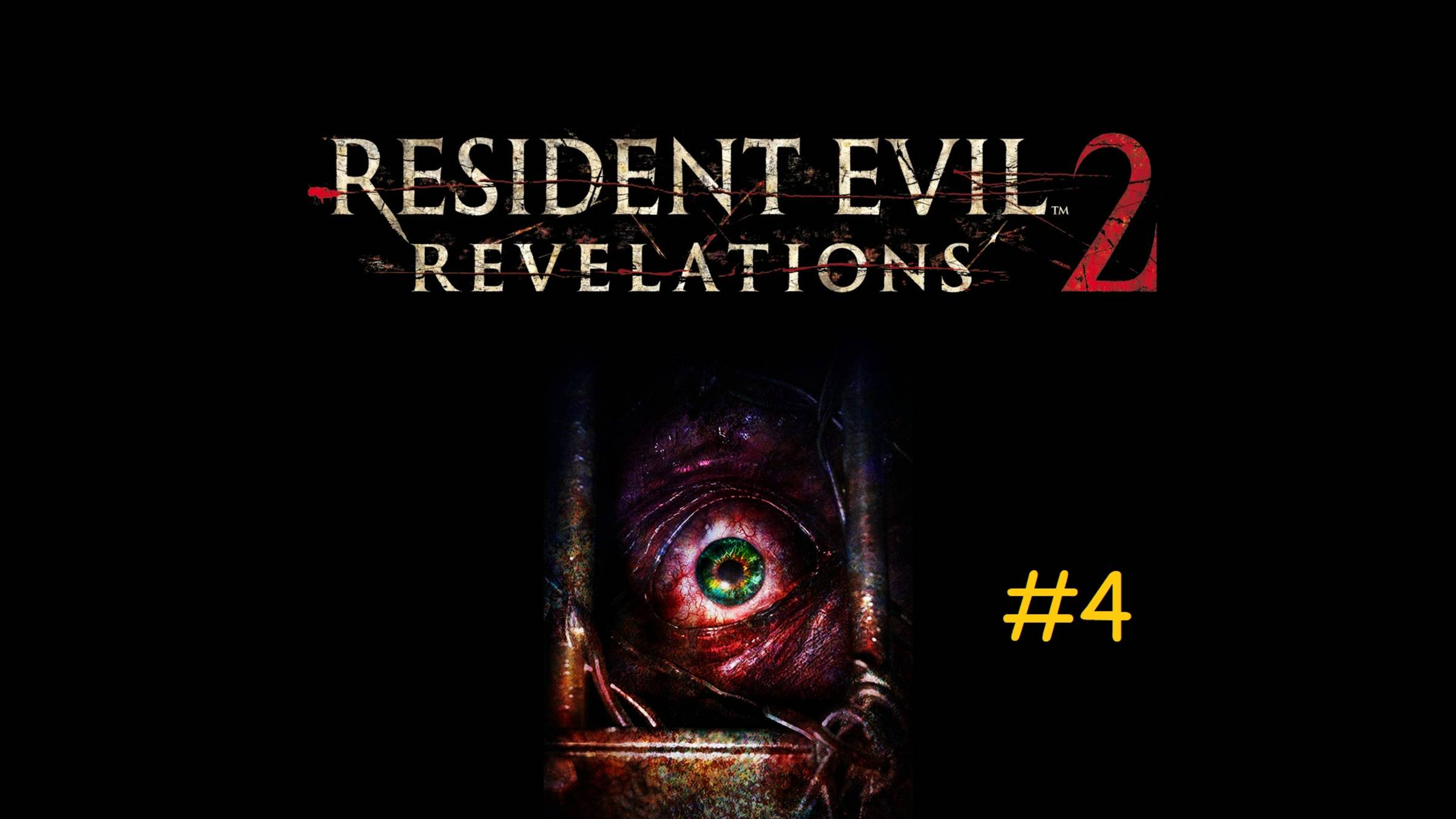 #Resident Evil:Revelations2 #4