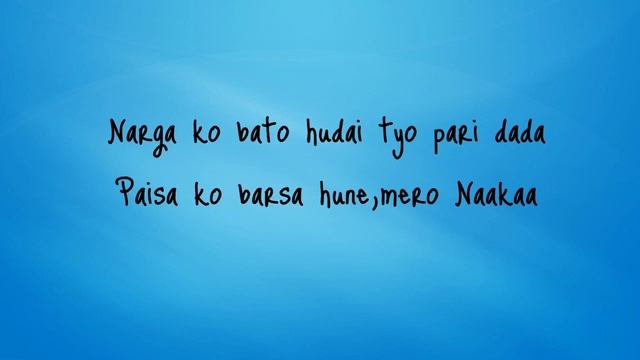 Mero Naakaa Lyrics