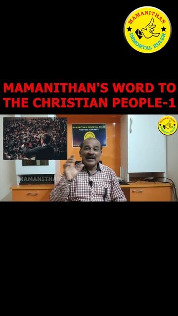 MAMANITHAN'S WORD TO THE CHRISTIAN PEOPLE-1