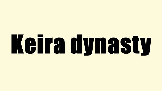 Keira dynasty