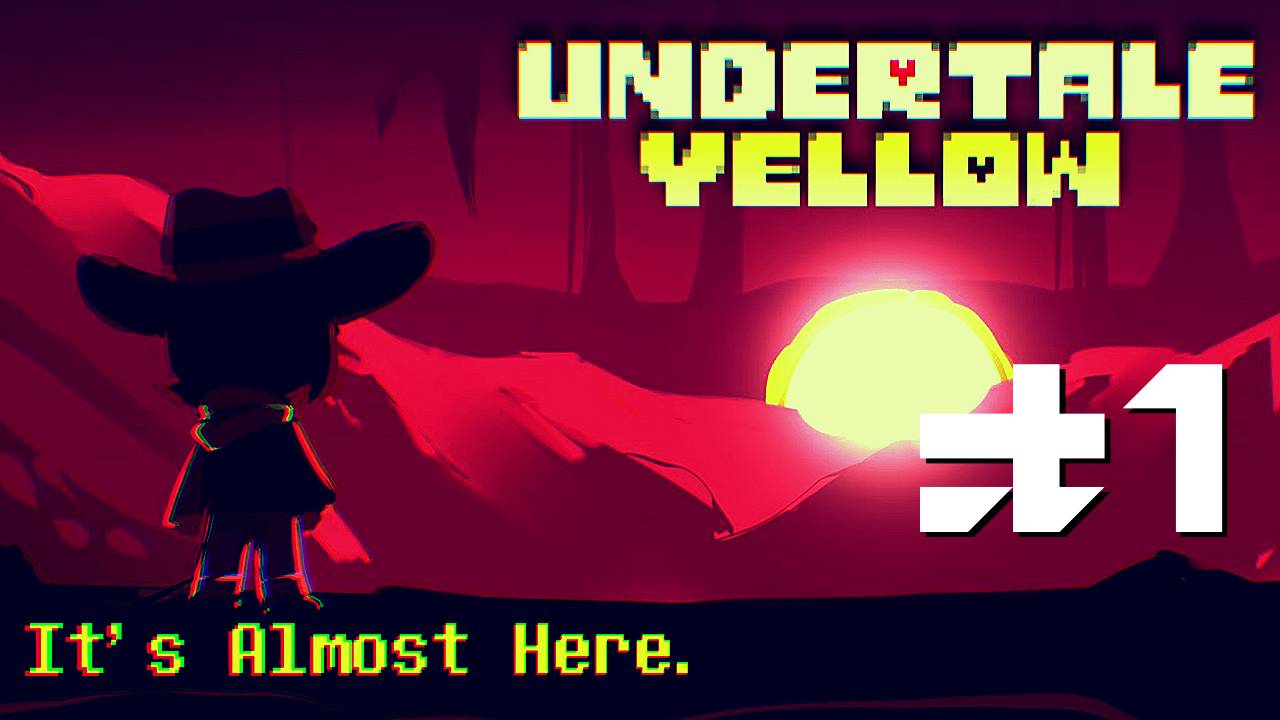 ЗА ЧТО ВСЕ ЛЮБЯТ? ➲ Undertale Yellow (Первое прохождение) ➲ СТРИМ #1