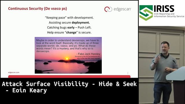 IRISSCon 2018: Attack Surface Visibility - Hide & Seek - Eoin Keary