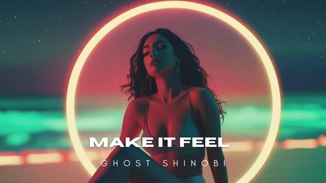 Ghost Shinobi - Make it feel