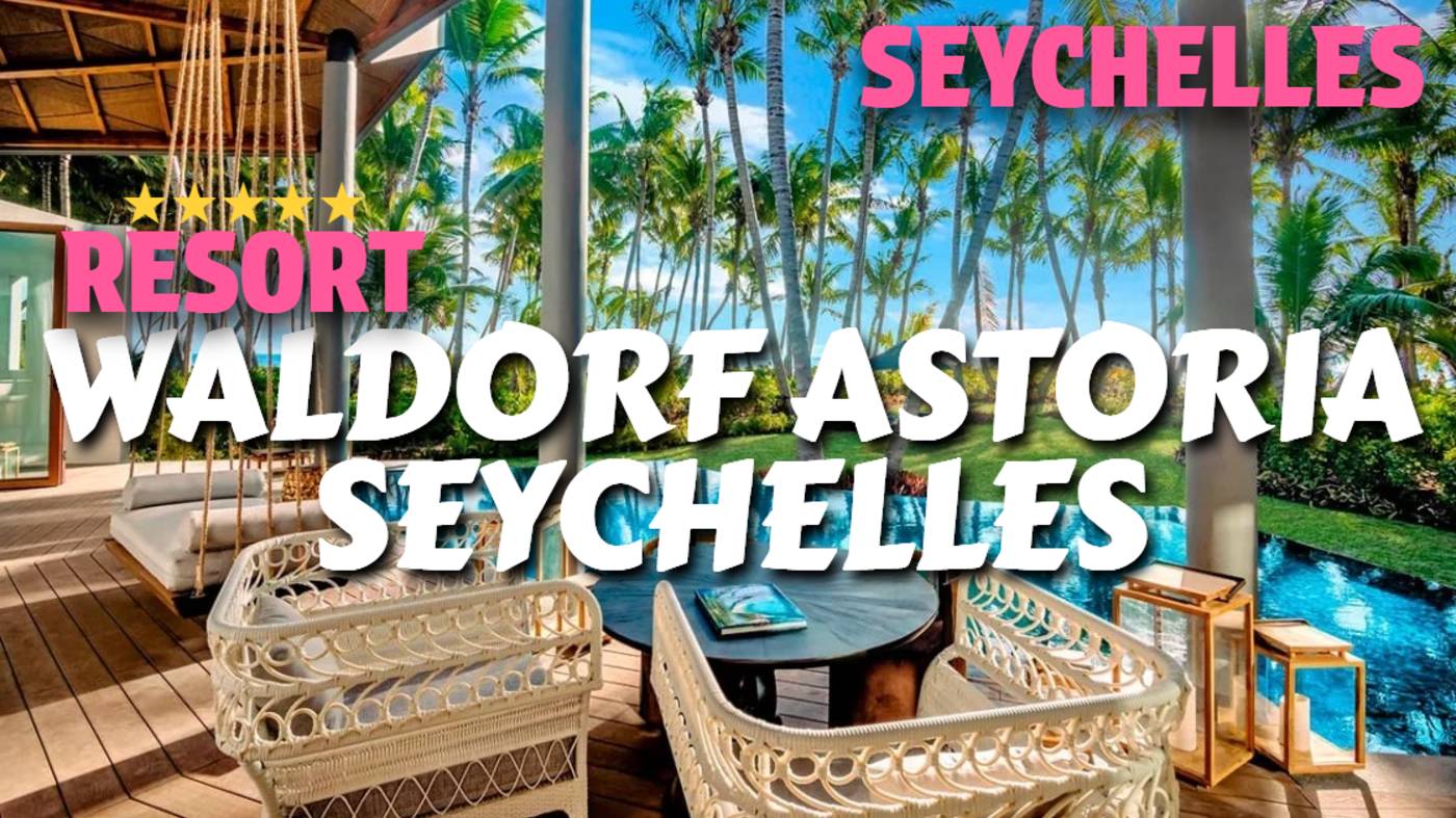 Waldorf Astoria Seychelles 🌴 Роскошный отдых на Сейшелах в 5-звездочном раю
