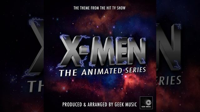 X-Men The Animated Series Main Theme (From "X-Men The Animated Series")