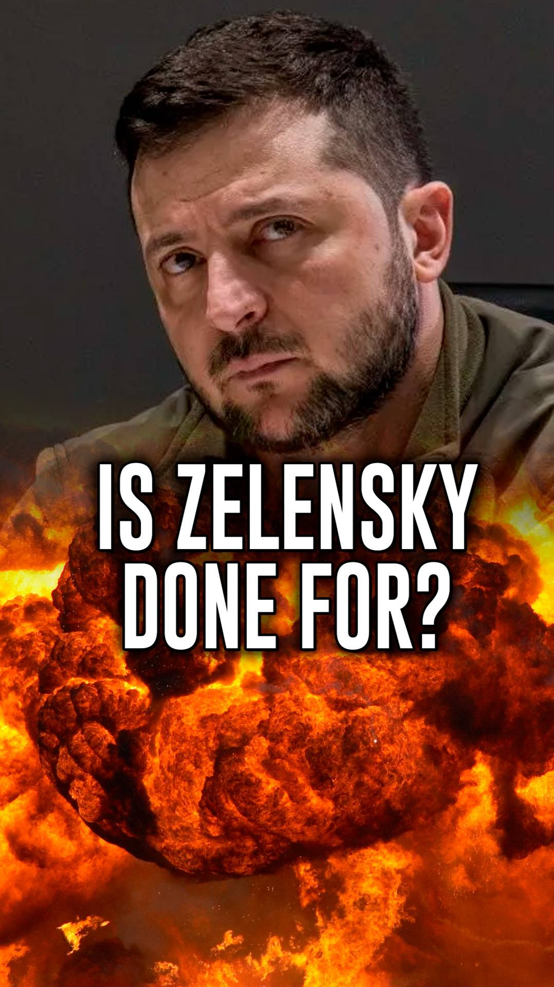 Is Zelensky Done For?