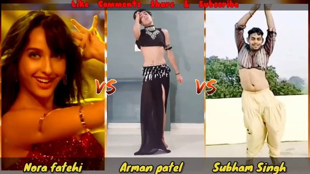 Dilbar Dilbar Dance Moves | Nora fatehi Vs Arman Patel Dance Moves | Female Vs Male Dancer | Nora