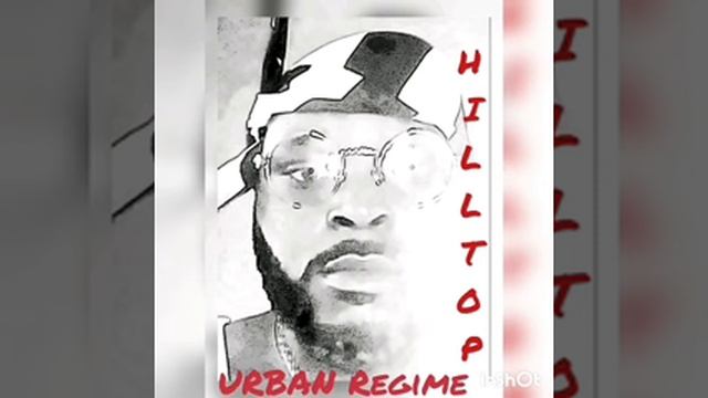 Urban Regime -Hilltop badman#644Team#Dancehall