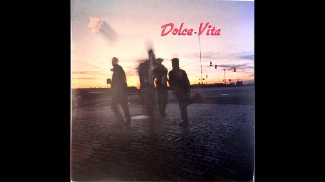 Dolce Vita - Break Down Those Walls (1984)