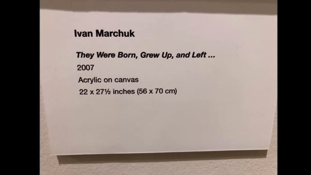 Ivan Marchuk Paintings Chicago. Іван Марчук у Чікаґо. Не забудь яка стрімка людської пам’яті ріка.