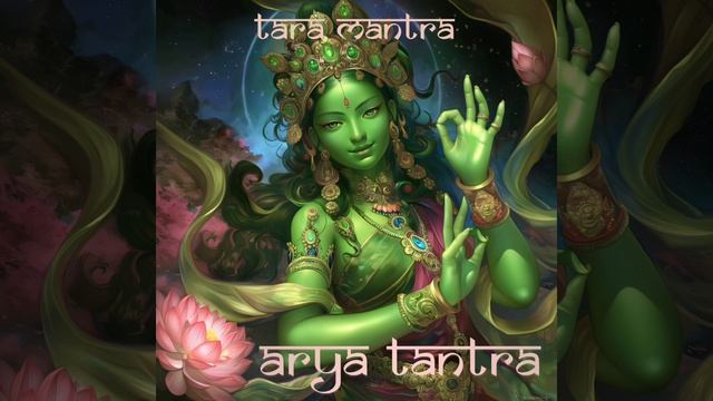 Arya Tantra - Tara Mantra