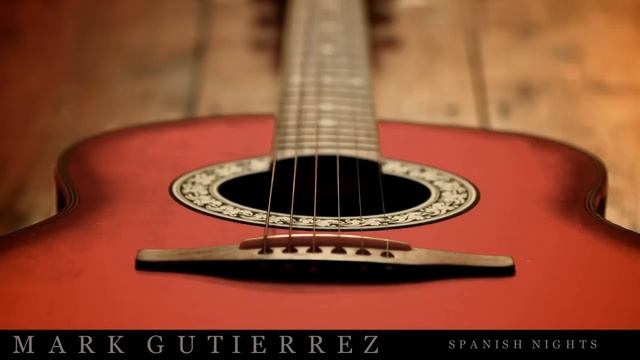 Mark Gutierrez - Spanish Nights  ▄ █ ▄ █ ▄