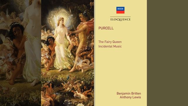 Purcell: The Fairy Queen, Z.629 - Ed. Britten, Holst, Pears / Act 3 - "O Let Me Weep, For Ever...