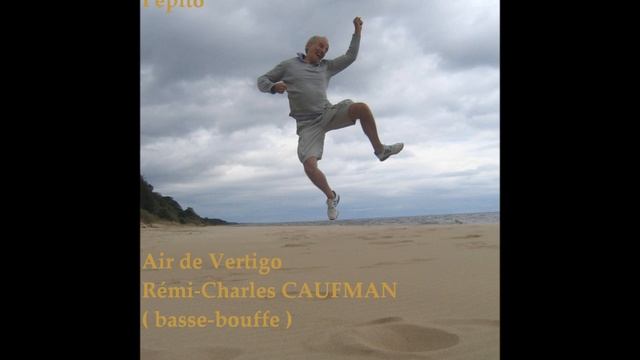 À tous les métiers. Pepito. OFFENBACH. Air de Vertigo. Rémi-Charles Caufman basse bouffe.