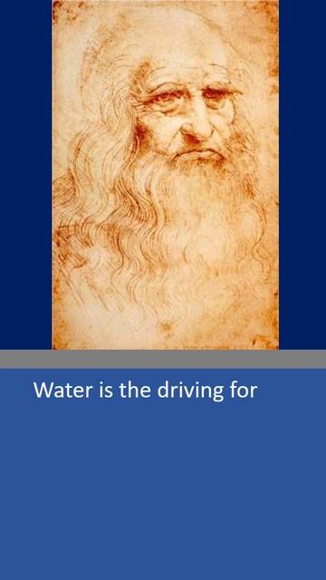 Water is driving force of all nature