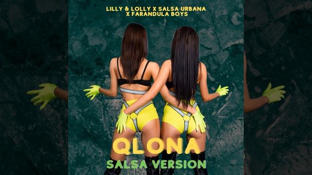 QLONA (Salsa Version)
