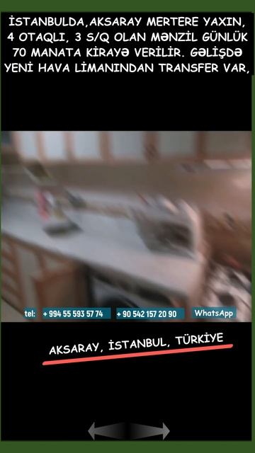 GÜNDƏLİK, İSTANBUL, AKSARAYDA 4 OTAQLI MƏNZİL KİRAYƏ VERİLİR/Недвижимость в Баку / EV SATIRAM TV