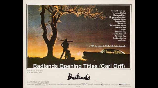 Badlands Opening Titles( Music By Carl Orff)