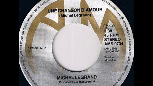 Une Chanson D'Amour - Michel Legrand