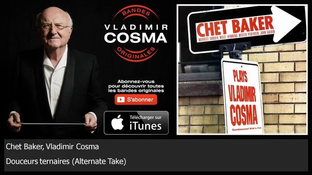 Chet Baker, Vladimir Cosma - Douceurs ternaires - Alternate Take