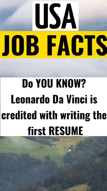 Do YOU KNOW? Leonardo Da Vinci is credited with writing the first RESUME #jobfacts #career #USA