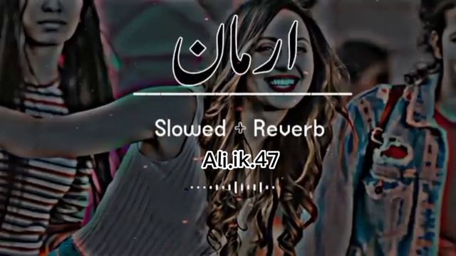 pashto reverb song Arman @Ali.ik.47