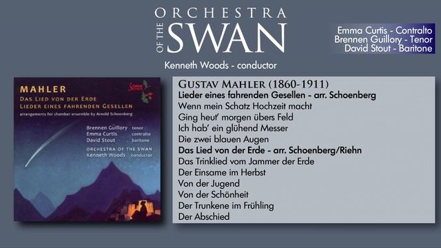 Orchestra of the Swan - Mahler Das Leid von der Erde