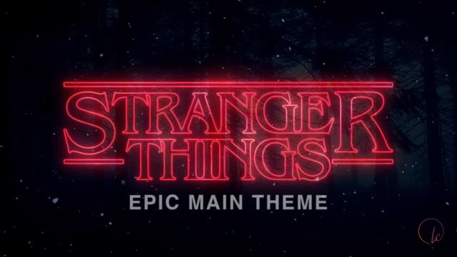 Stranger Things Main Theme | Epic Version