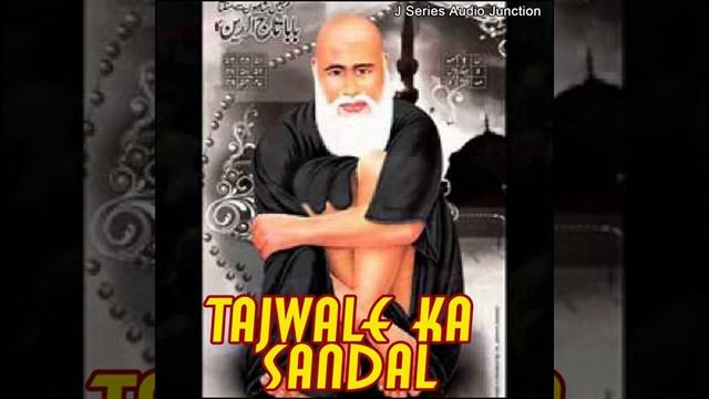 Sandal Hai Tajwale