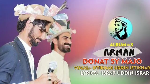 | Dunat Say Majo  | Album Arman | Latest Shina Song by Iftikhar Uddin Iftikhar |