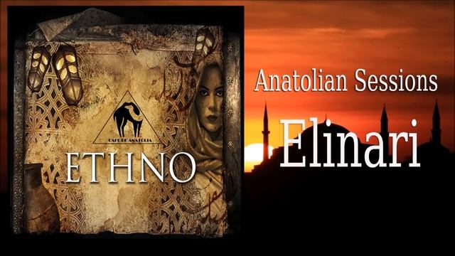 Anatolian Sessions - Elinari