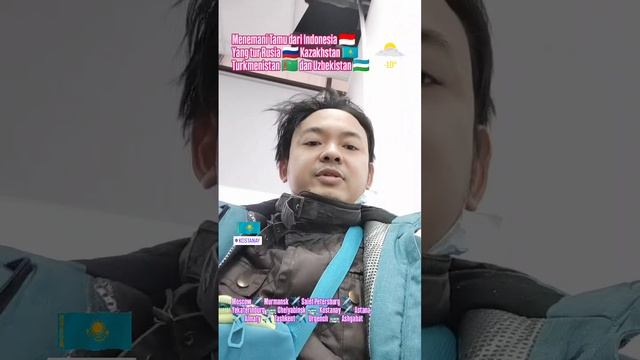 ARYA PRADANA BUDIARTO INDONESIAN 🇮🇩 GUIDE TOUR RUSSIA 🇷🇺 KAZAKHSTAN 🇰🇿 TURKMENISTAN 🇹🇲