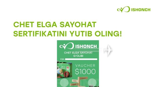 ISHONCH bilan sayohat