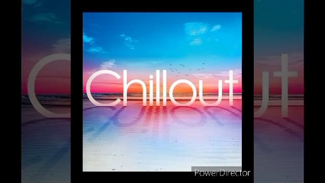 Chillout Music #1