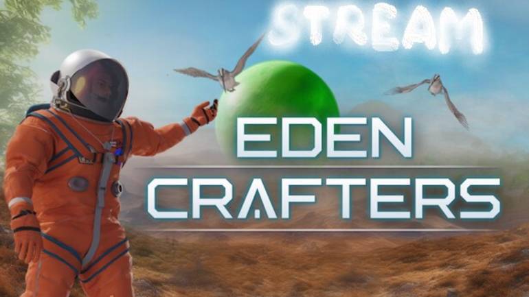 Eden Crafters Стрим. (Смерть от волны. Часть 4) Срою ЖД.