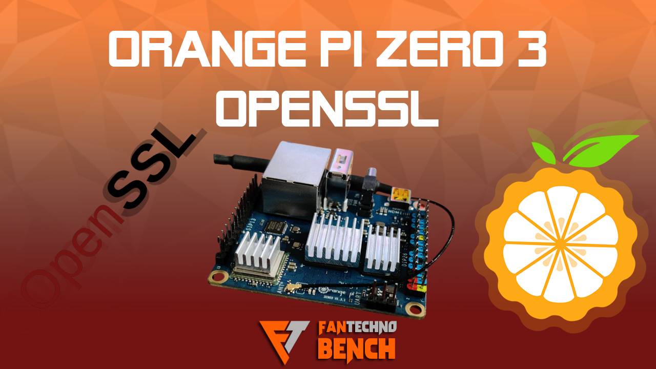 Тестирование одноплатного ПК Orange Pi Zero 3 в OpenSSL - Бенчмарк