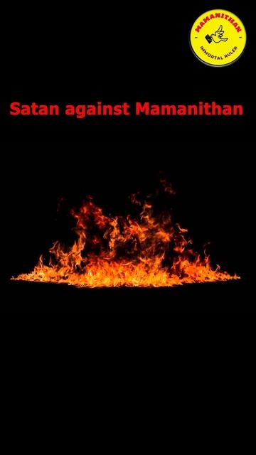 Satan against Mamanithan.