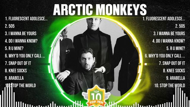 Arctic Monkeys Greatest Hits 2024 Collection - Top 10 Hits Playlist Of All Time
