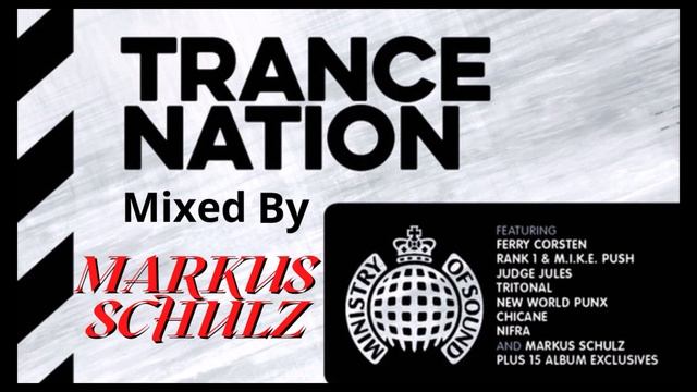 Trance Nation Mixed By Markus Schulz CD1