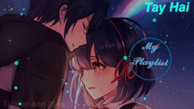 Tay Hai - Rustam 🎧8d +Slowed+reverb🎧 Use Headphones🎧