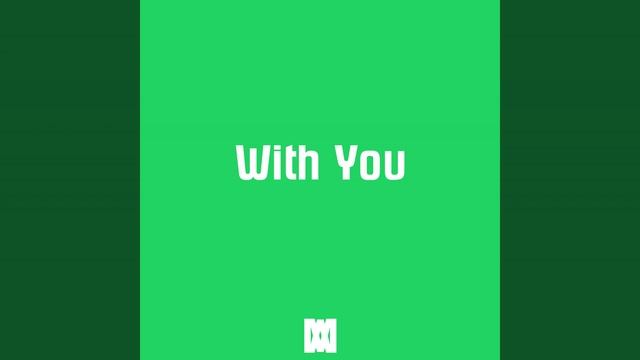 With You