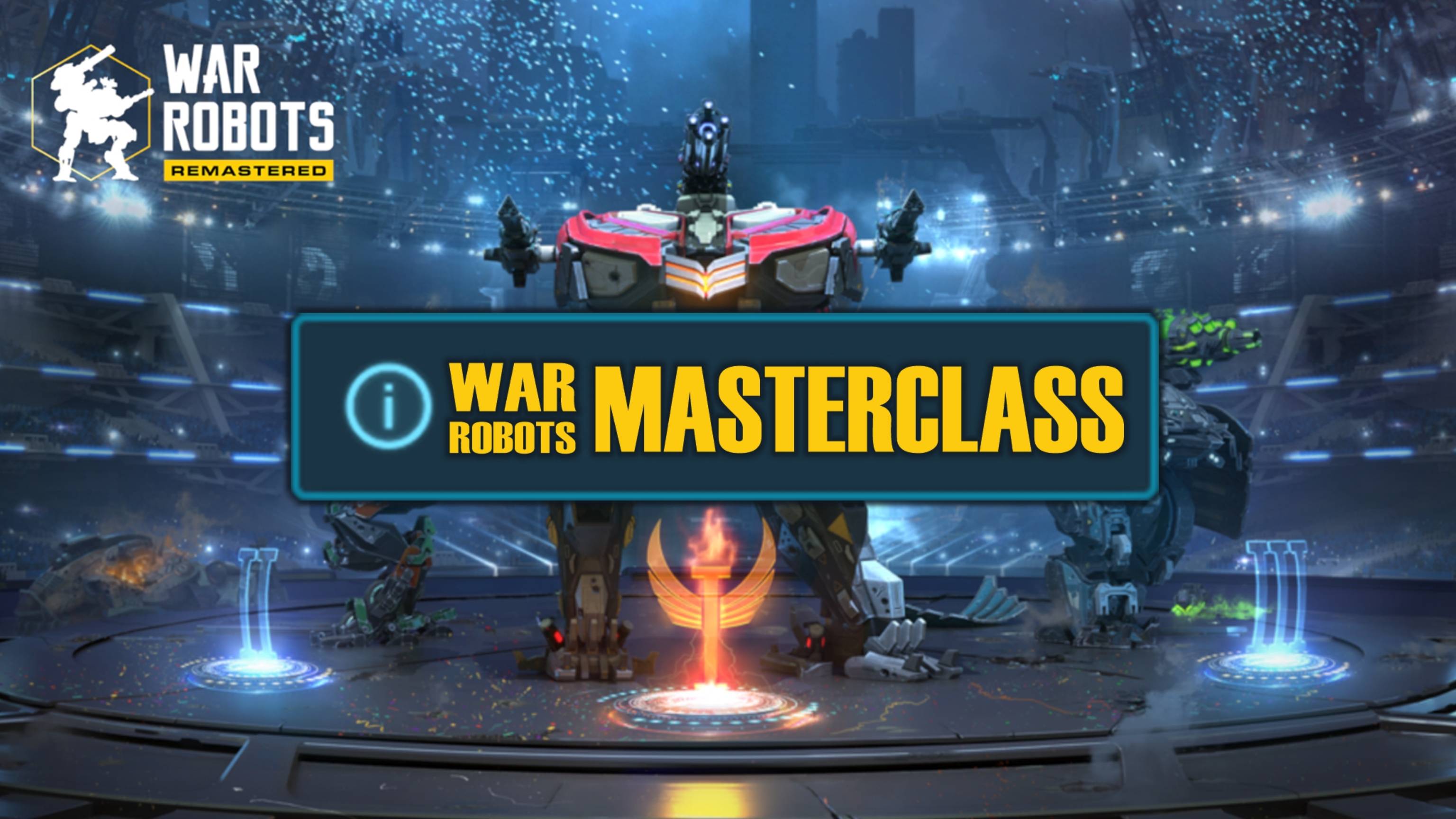 -= War Robots Masterclass =-