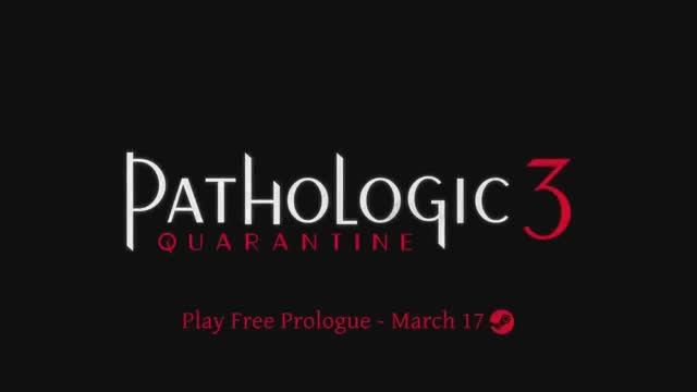 Pathologic 3 - трейлер (Карантин/Quarantine)