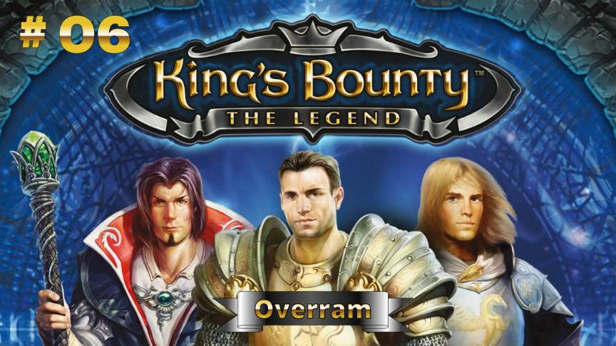 King's Bounty: The Legend (v2.2) Прохождение # 06