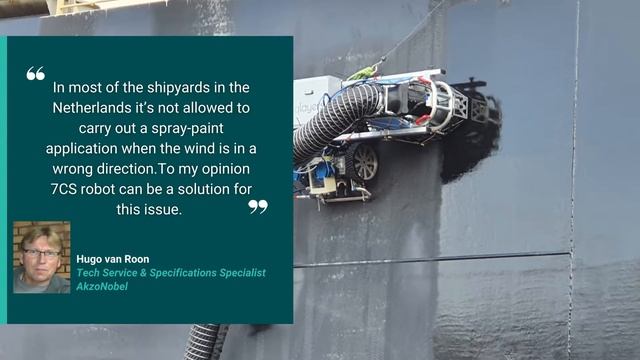 First test pilot - 7CS robot for coating ships [Client testimonial]