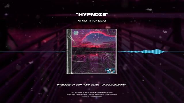 [FREE] Atmo Trap Beats 2025 - "Hypnoze" (prod. lowpumpbeats) - 78 bpm
