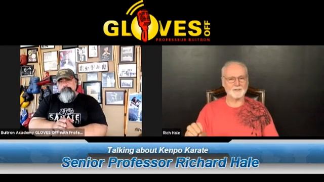 GLOVES OFF with Professeur Buitron with Senior Professor Richard Hale of Kenpo