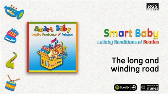 Smart Baby / Lullaby Renditions of Beatles - The long and winding road