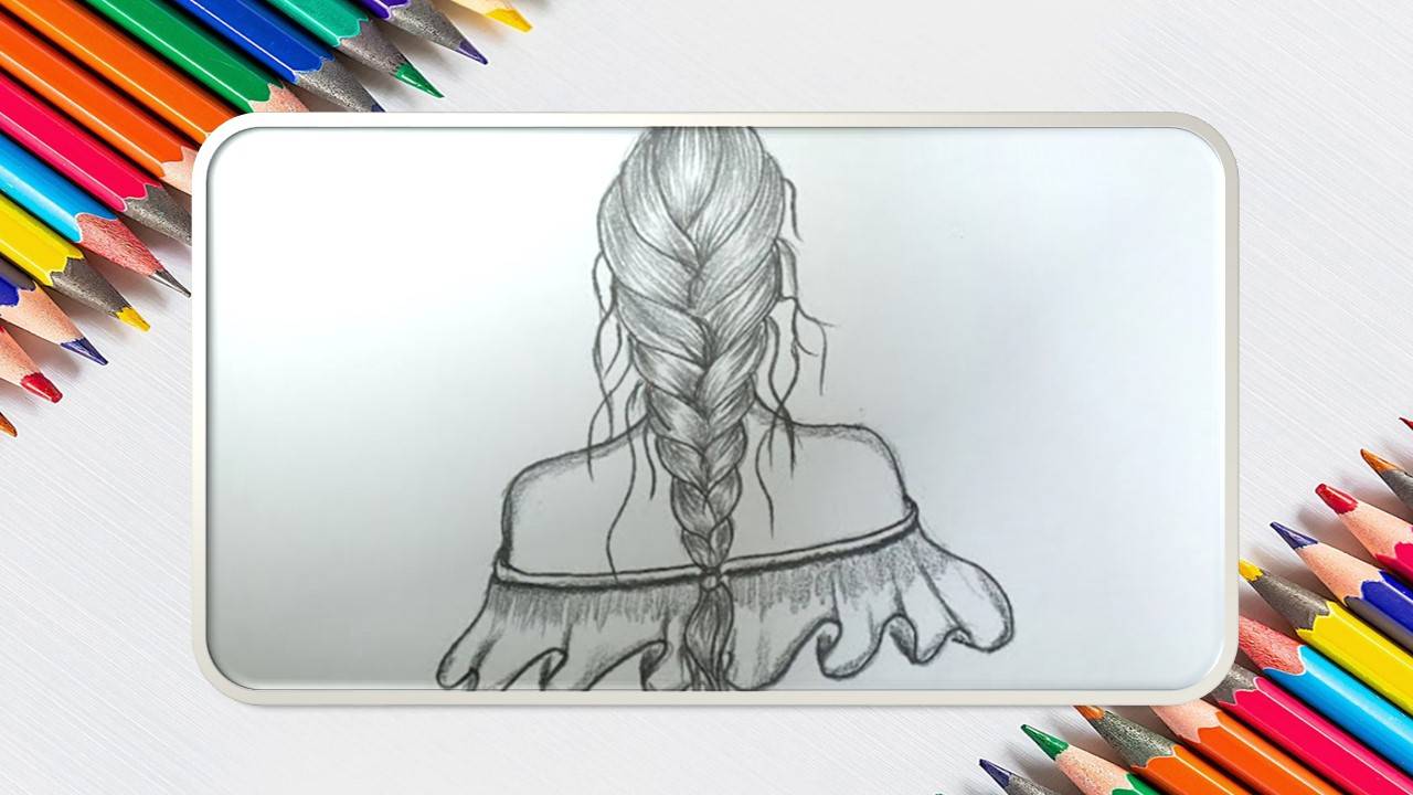 Как нарисовать девушку с красивой косой? Рисование карандашом